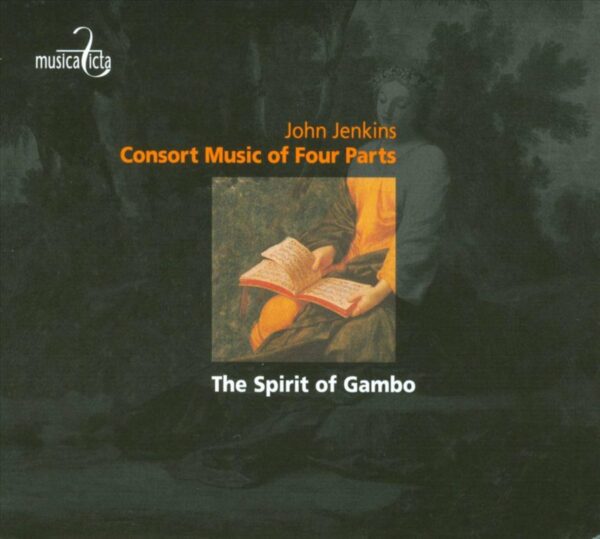 John Jenkins: Consort Music of four parts - The Spirit of Gambo