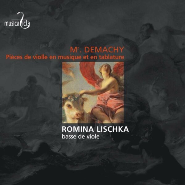 Mr. Demachy Pièces de violle en musique et en tablature, Paris 1685 - Romina Lischka